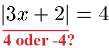 Gleichung mit Berag Beispiel 4 Lösung Teil 1