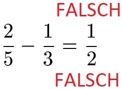 Brüche Subtrahieren typischer Fehler
