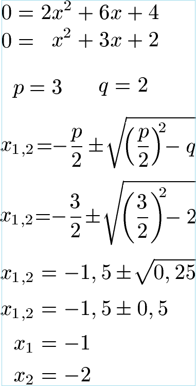 Extremwertberechnung Beispiel 1 Lösung Erste Ableitung PQ-Formel